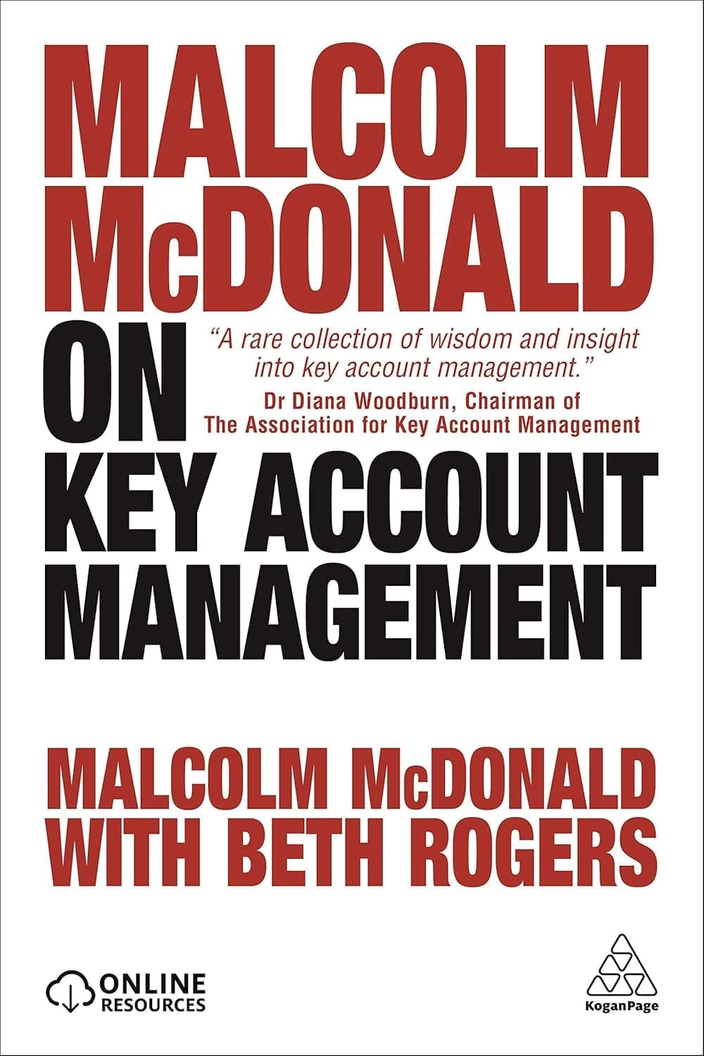 Strategic/Key Account Management 4 | key account management Malcolm McDonald on key account management